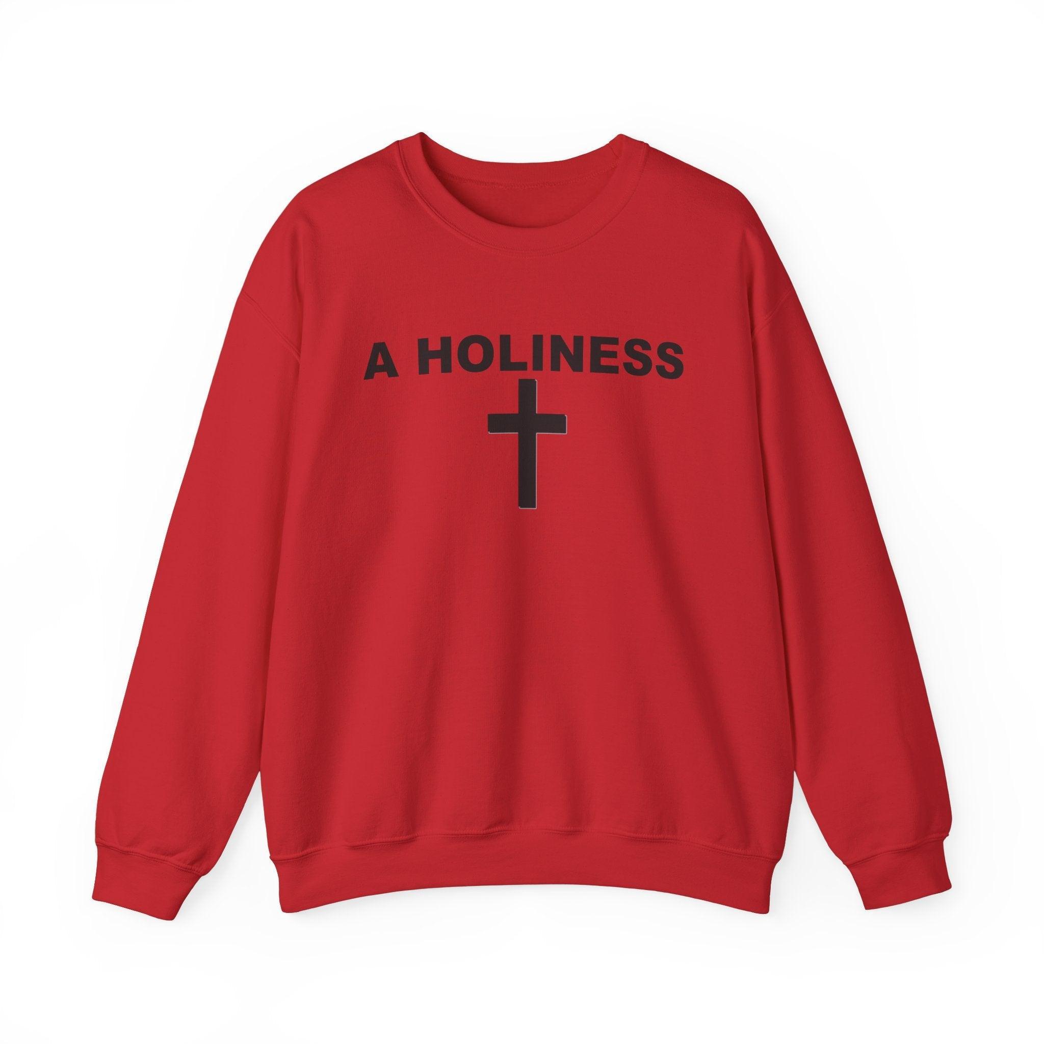 A Holiness - Sweatshirt - Witty Twisters Fashions