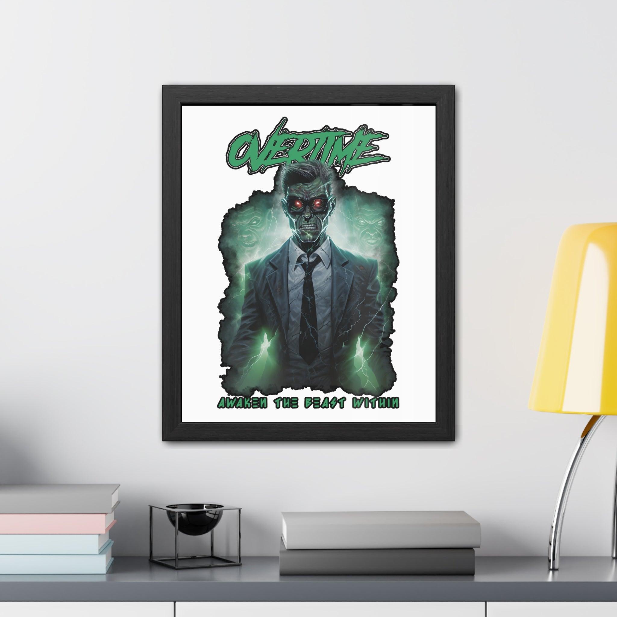 Overtime Awaken the beast within - Framed Poster - Witty Twisters Fashions