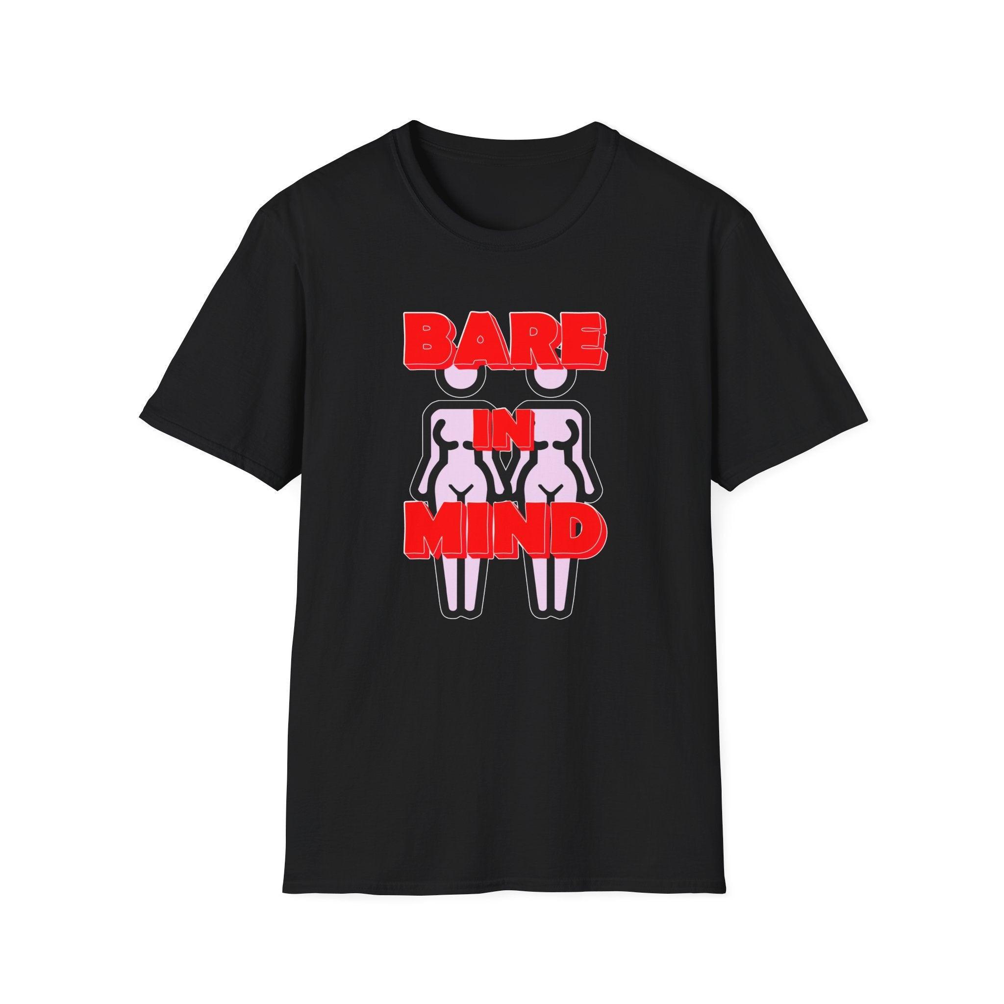 Bare In Mind Same-Sex Women - Softstyle T-Shirt - Witty Twisters Fashions