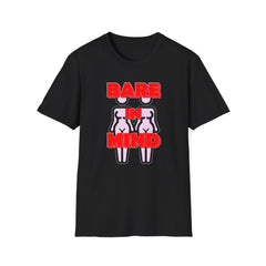 Bare In Mind Same-Sex Women - Softstyle T-Shirt - Witty Twisters Fashions