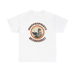 Inappropriate Behaviorist - T-Shirt - Witty Twisters Fashions