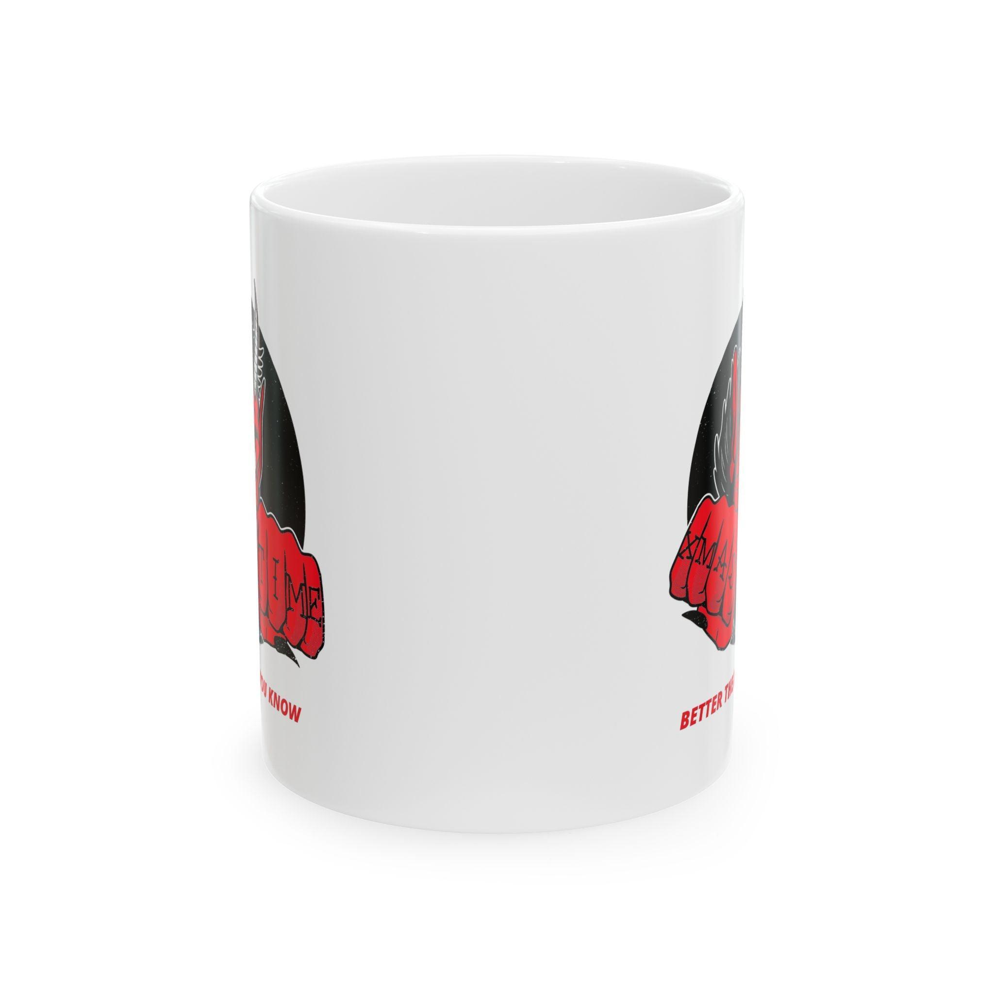 Better the devil you know Xmas time - Ceramic Coffee Mug 11oz, 15oz - Witty Twisters Fashions