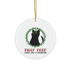 That Tree Looks Like A Mountain - Ceramic Ornaments - Witty Twisters Fashions