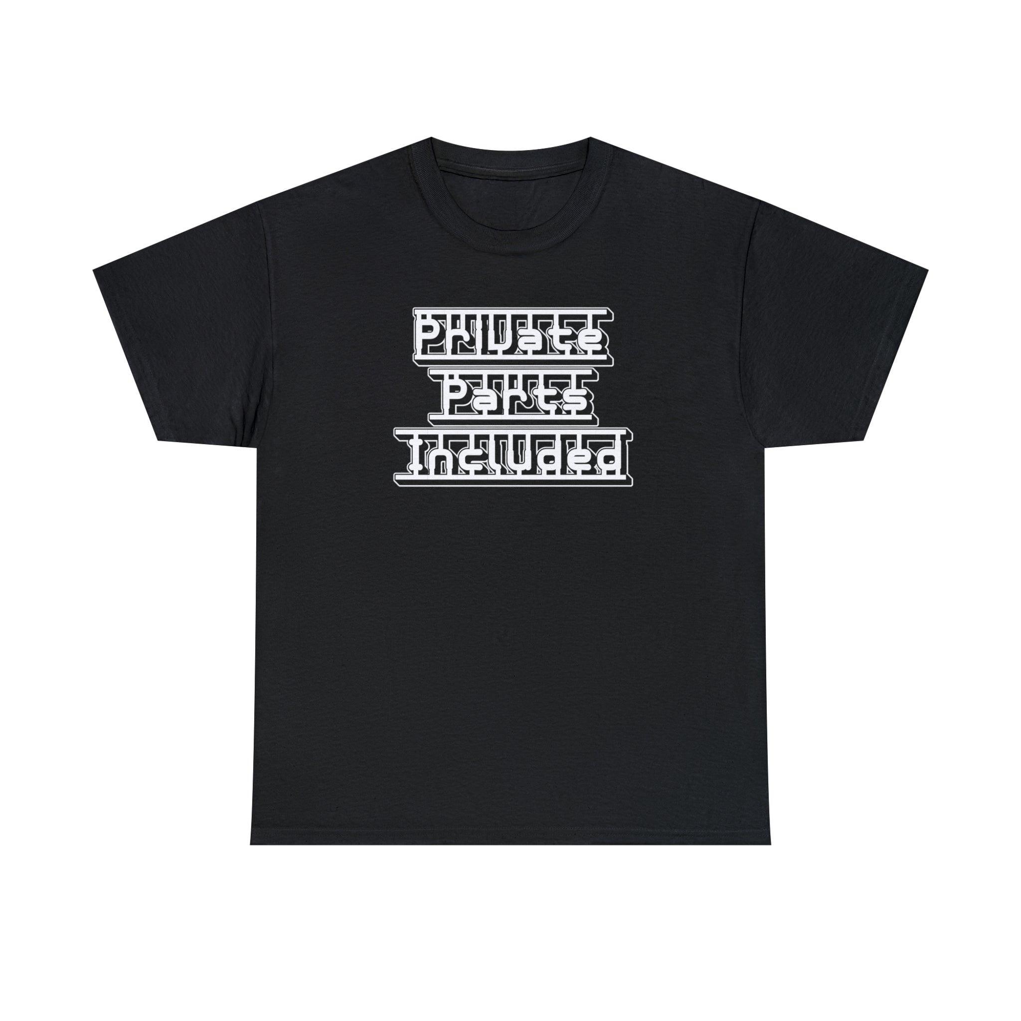 Private Parts Included - T-Shirt - Witty Twisters Fashions