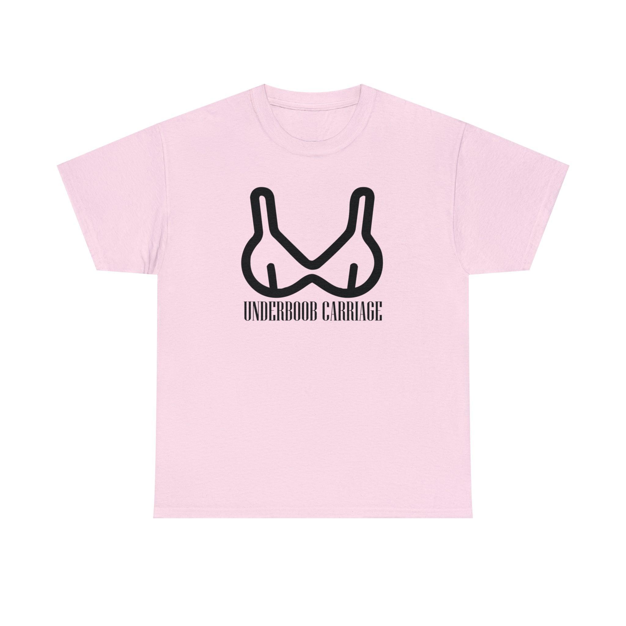 Underboob Carriage - T-Shirt - Witty Twisters Fashions