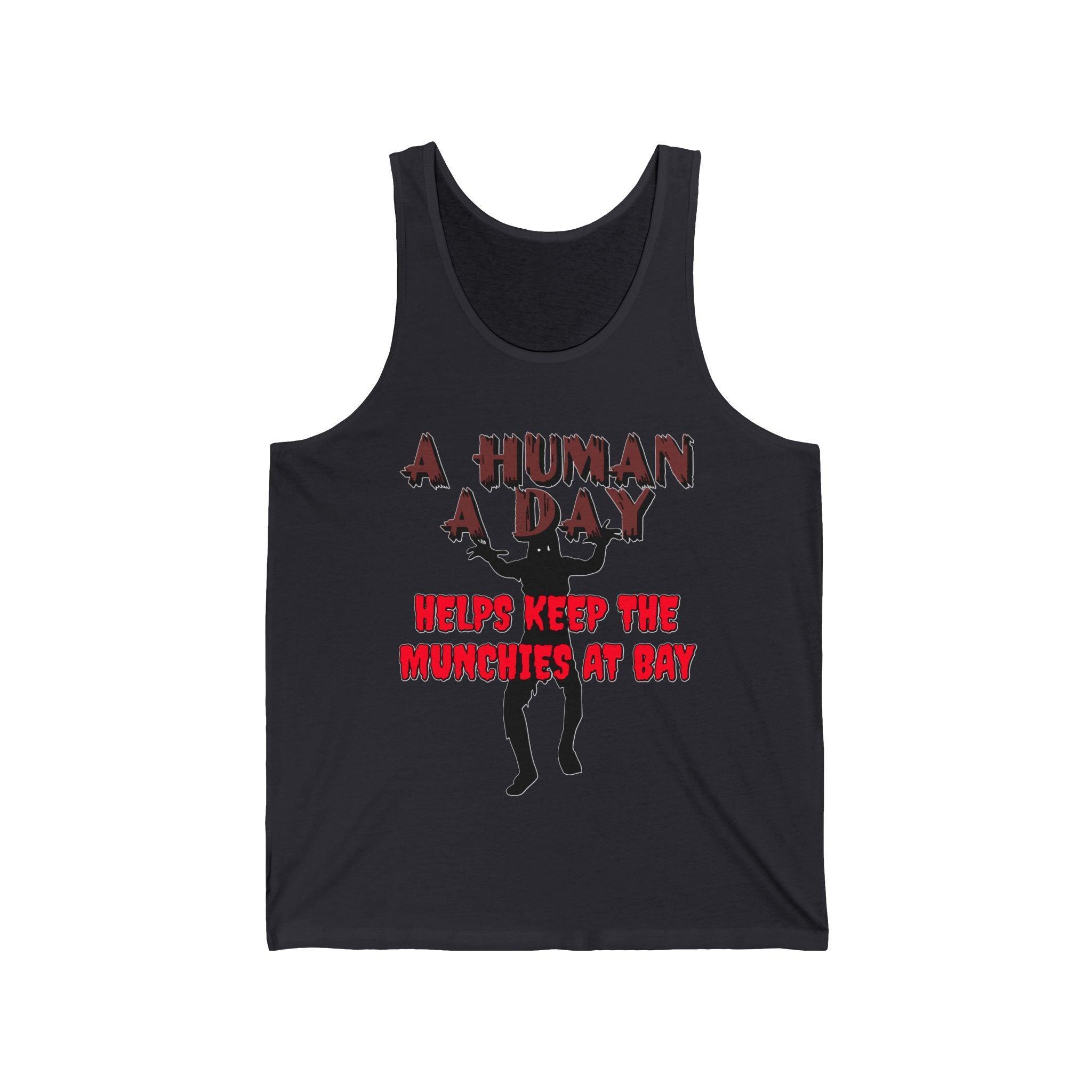 A Human A Day Helps Keep The Munchies at Bay - Tank Top - Witty Twisters Fashions