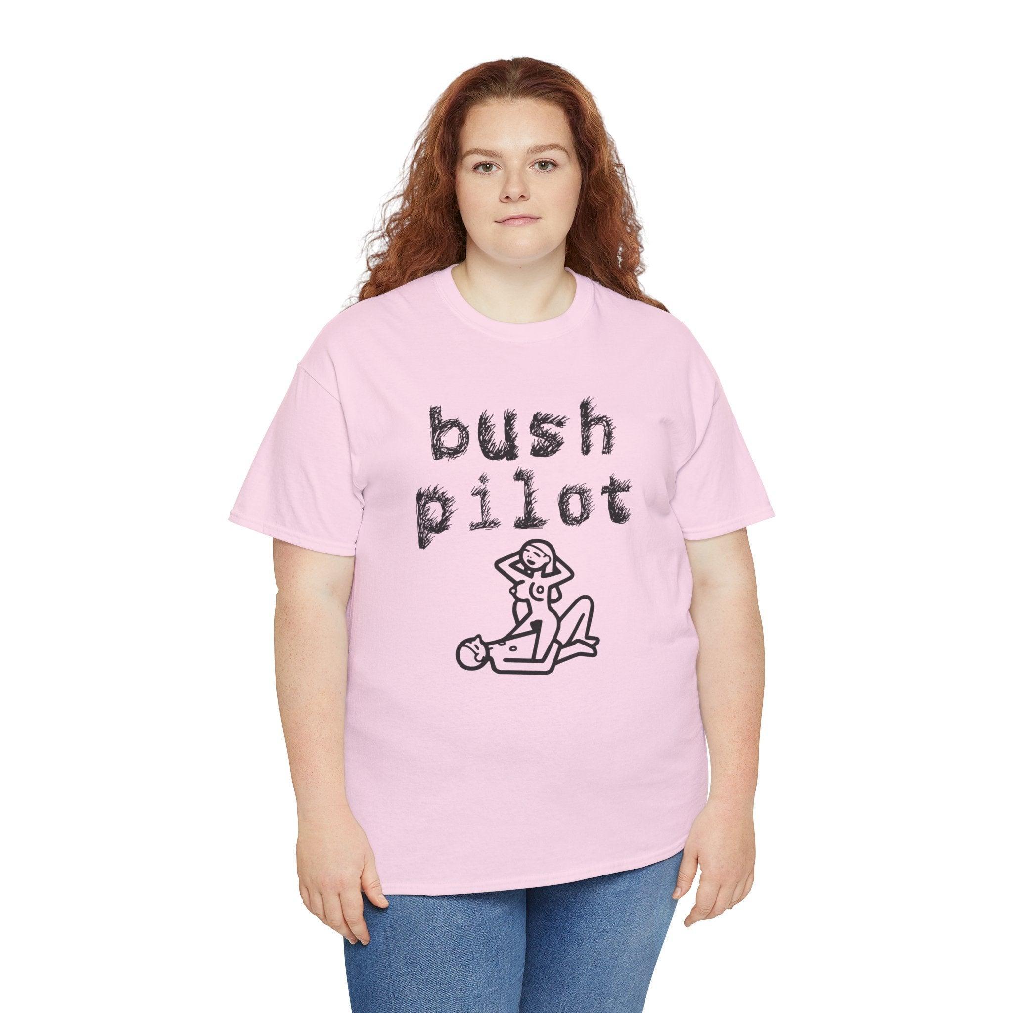 Bush Pilot - T-Shirt - Witty Twisters Fashions