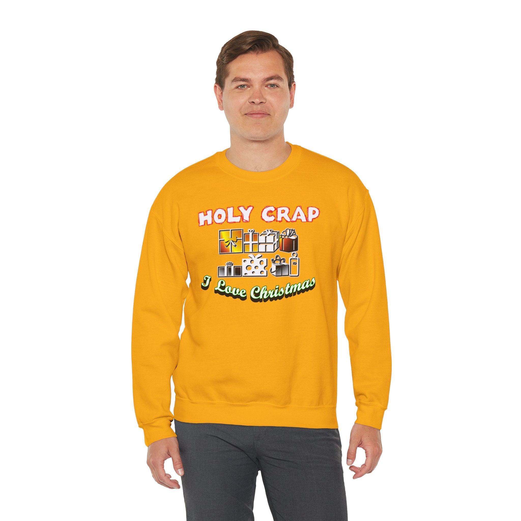 Holy Crap I Love Christmas - Sweatshirt - Witty Twisters Fashions