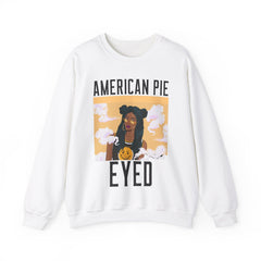 American Pie Eyed - Sweatshirt - Witty Twisters Fashions