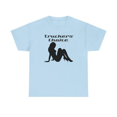 Truckers Choice - T-Shirt - Witty Twisters Fashions