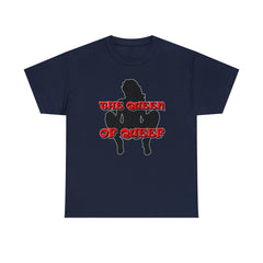 The Queen Of Queef - T-Shirt - Witty Twisters Fashions