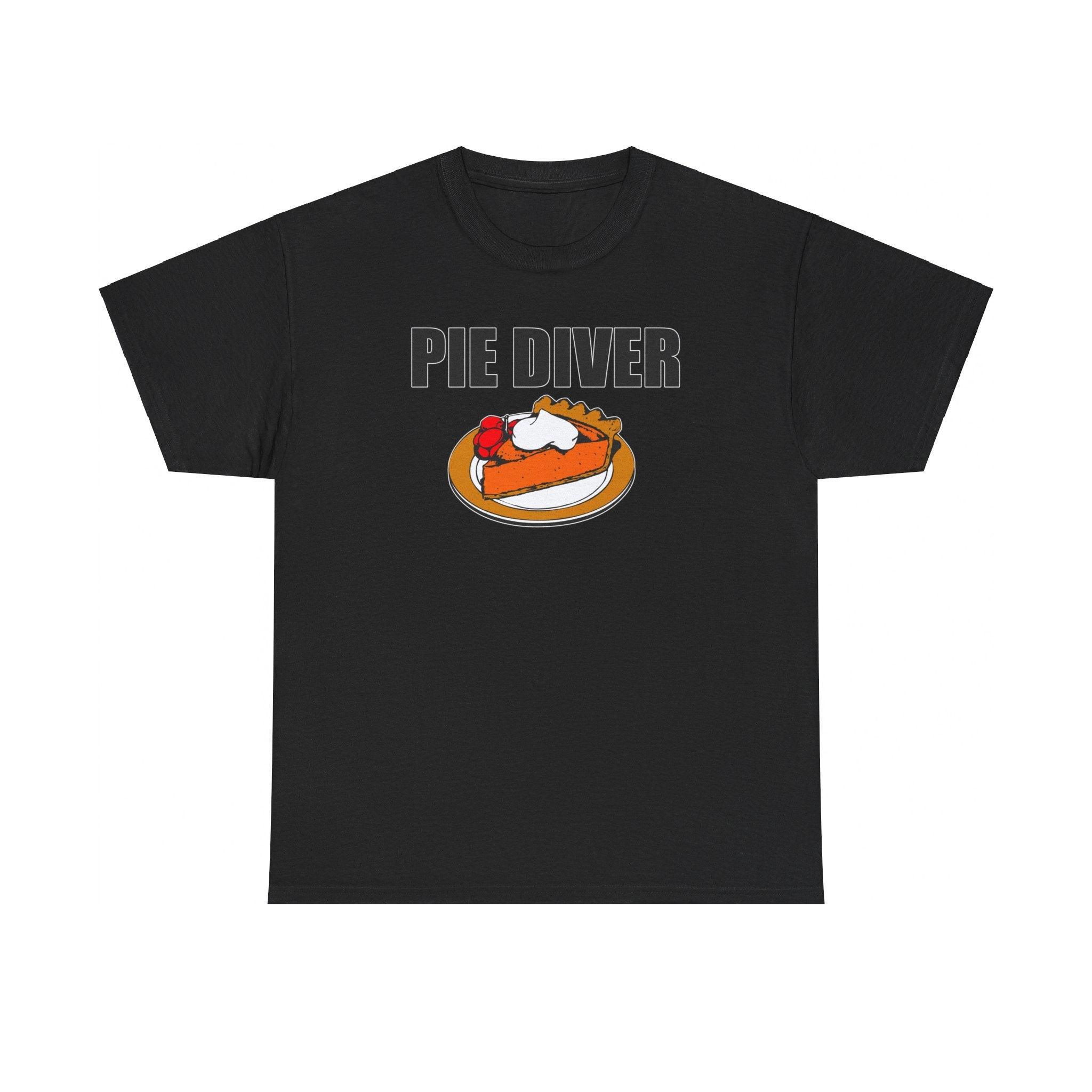 Pie Diver - T-Shirt - Witty Twisters Fashions