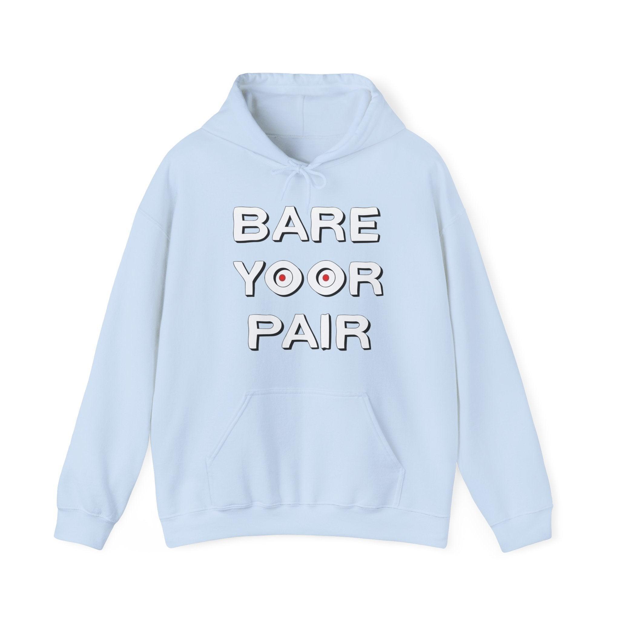 Bare Yoor Pair - Hoodie - Witty Twisters Fashions