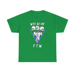 WTF AF MF FTW - T-Shirt - Witty Twisters Fashions