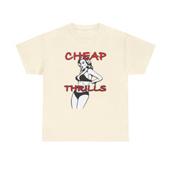 Cheap Thrills - T-Shirt - Witty Twisters Fashions