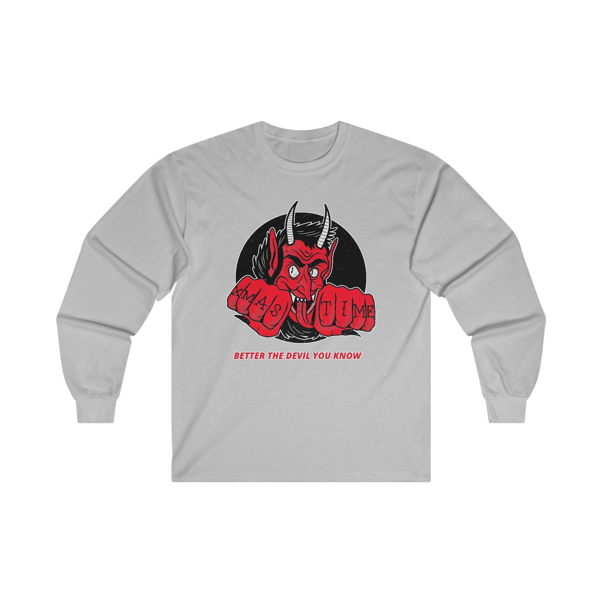 Better the devil you know Xmas time - Long-Sleeve Tee - Witty Twisters Fashions