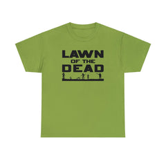 Lawn of the Dead - T-Shirt - Witty Twisters Fashions