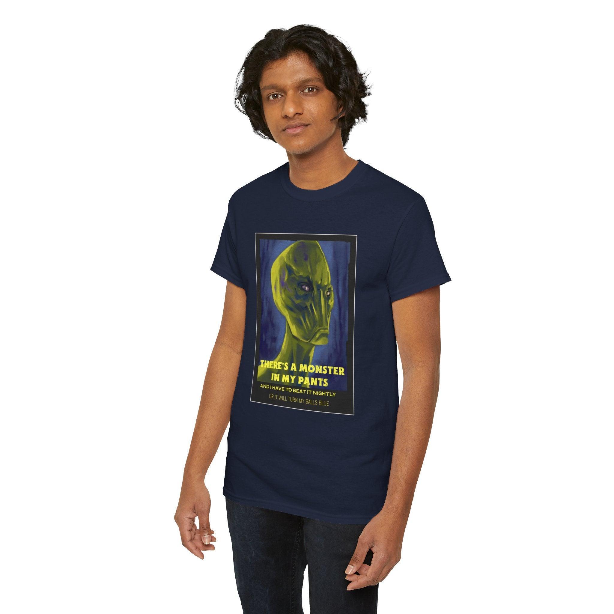 There's a monster in my pants - T-Shirt - Witty Twisters Fashions