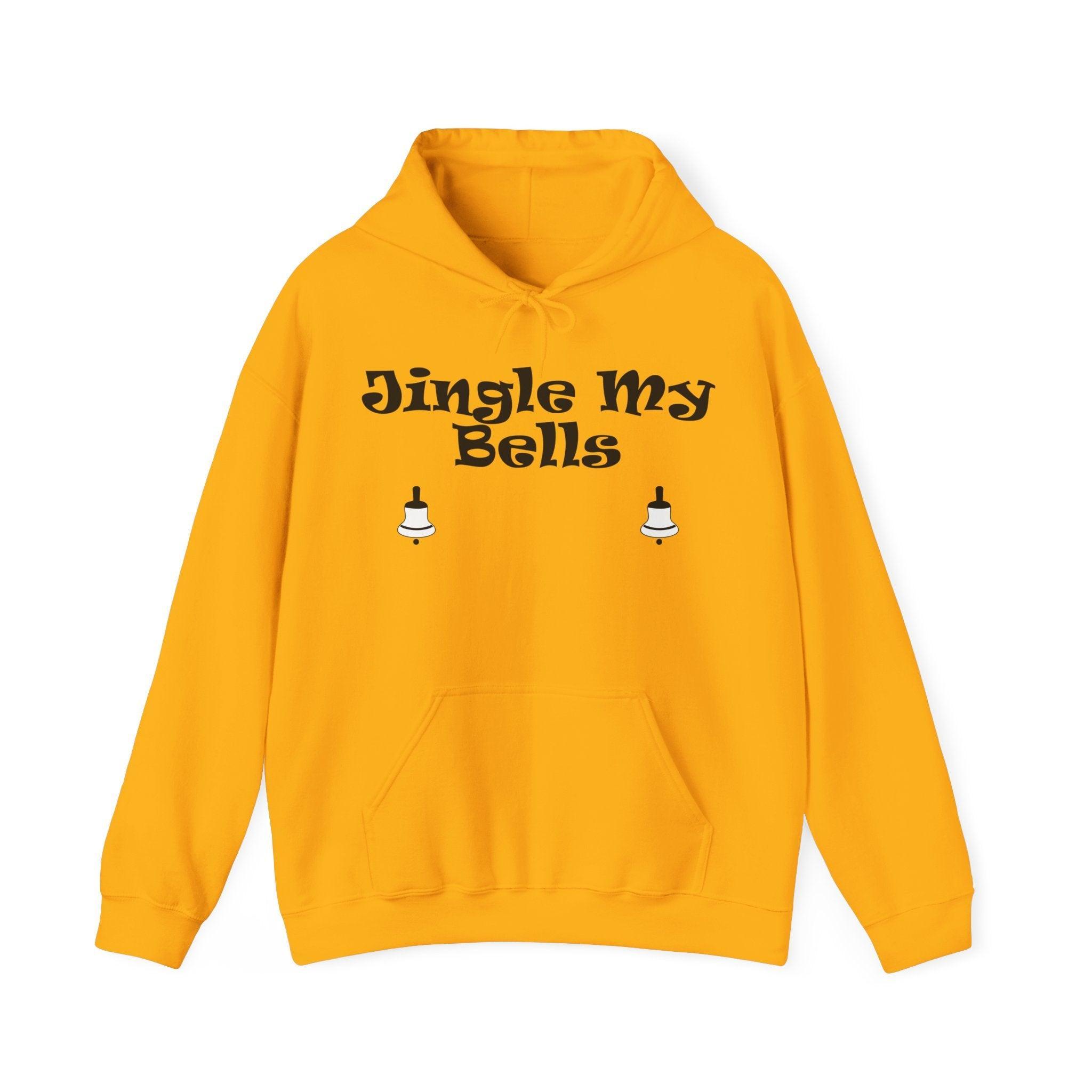 Jingle My Bells - Hoodie - Witty Twisters Fashions