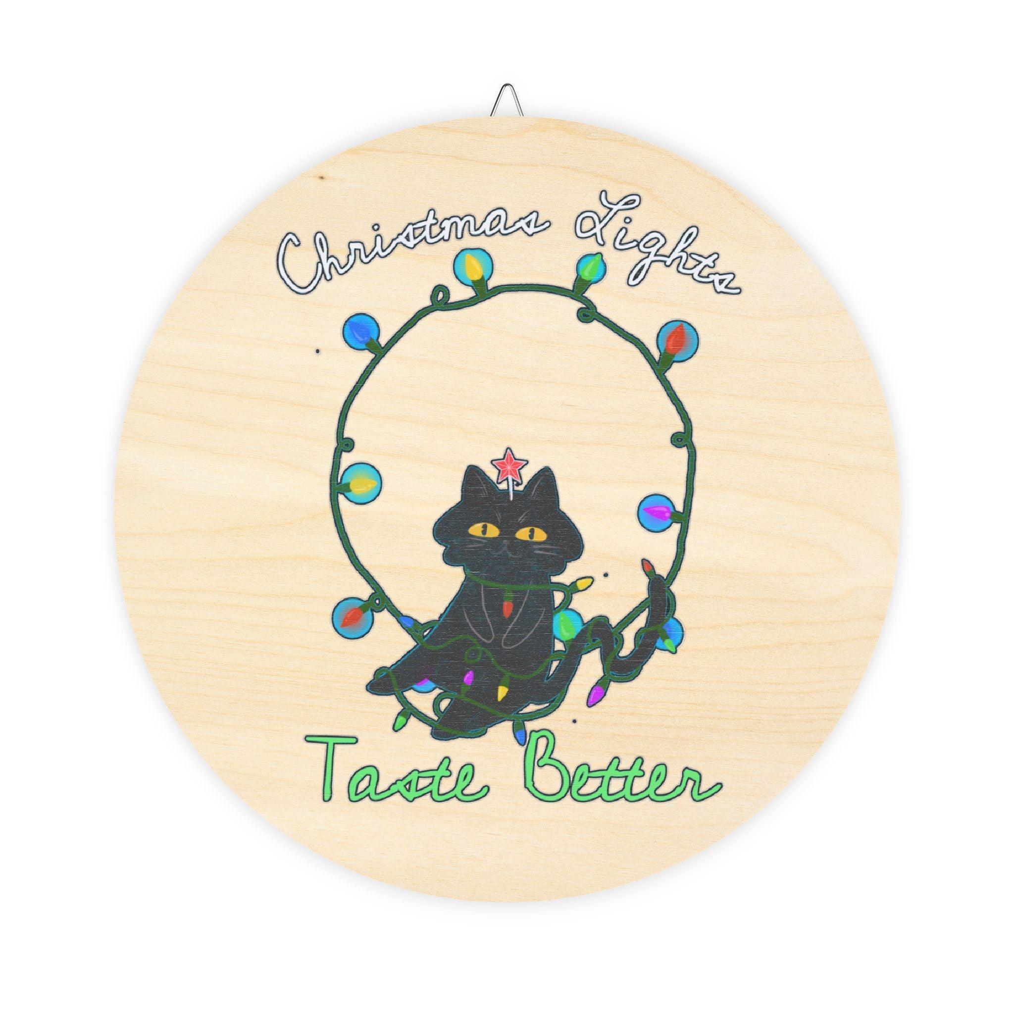 Christmas Lights Taste Better - Wood Signs - Witty Twisters Fashions
