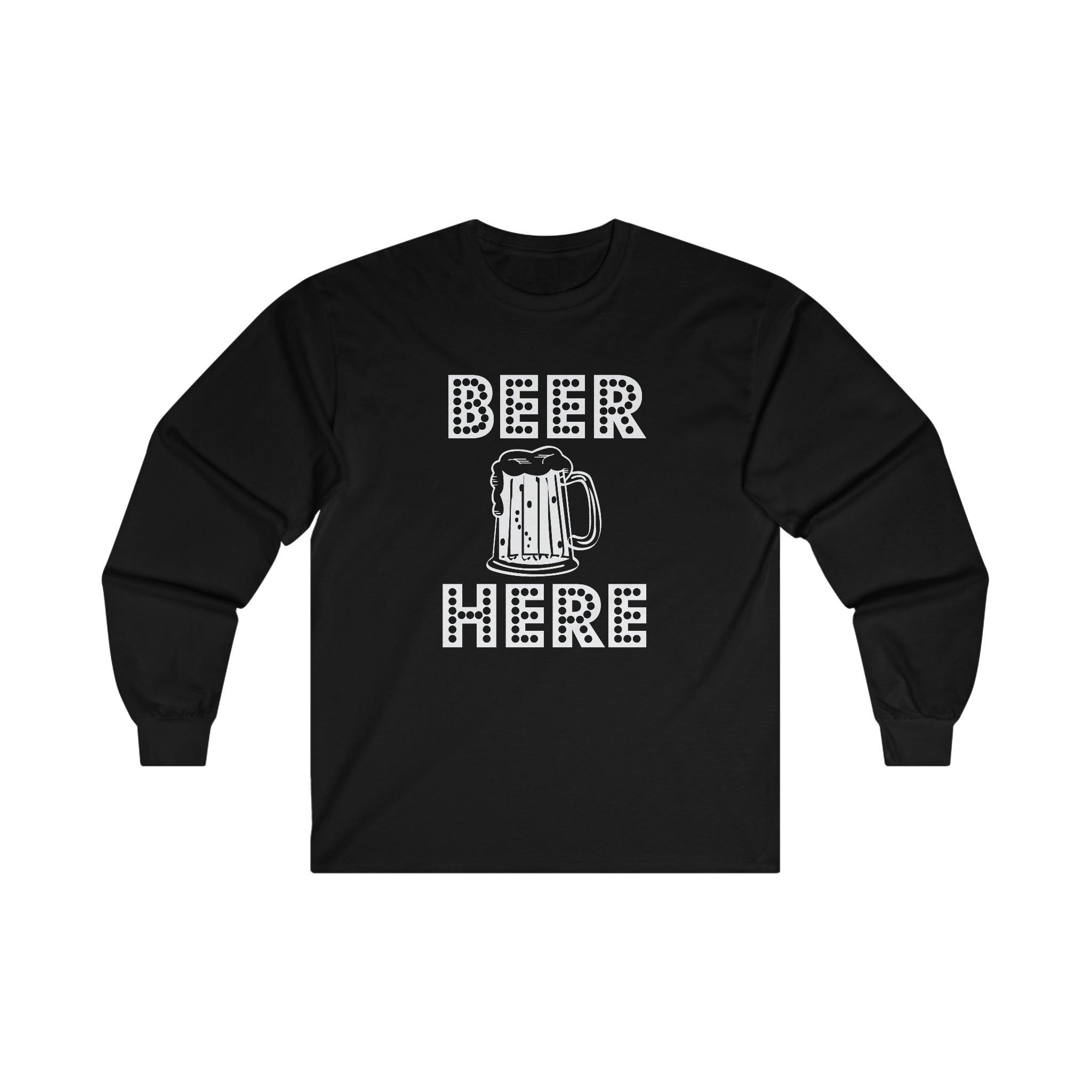 Beer Here - Long-Sleeve Tee - Witty Twisters Fashions