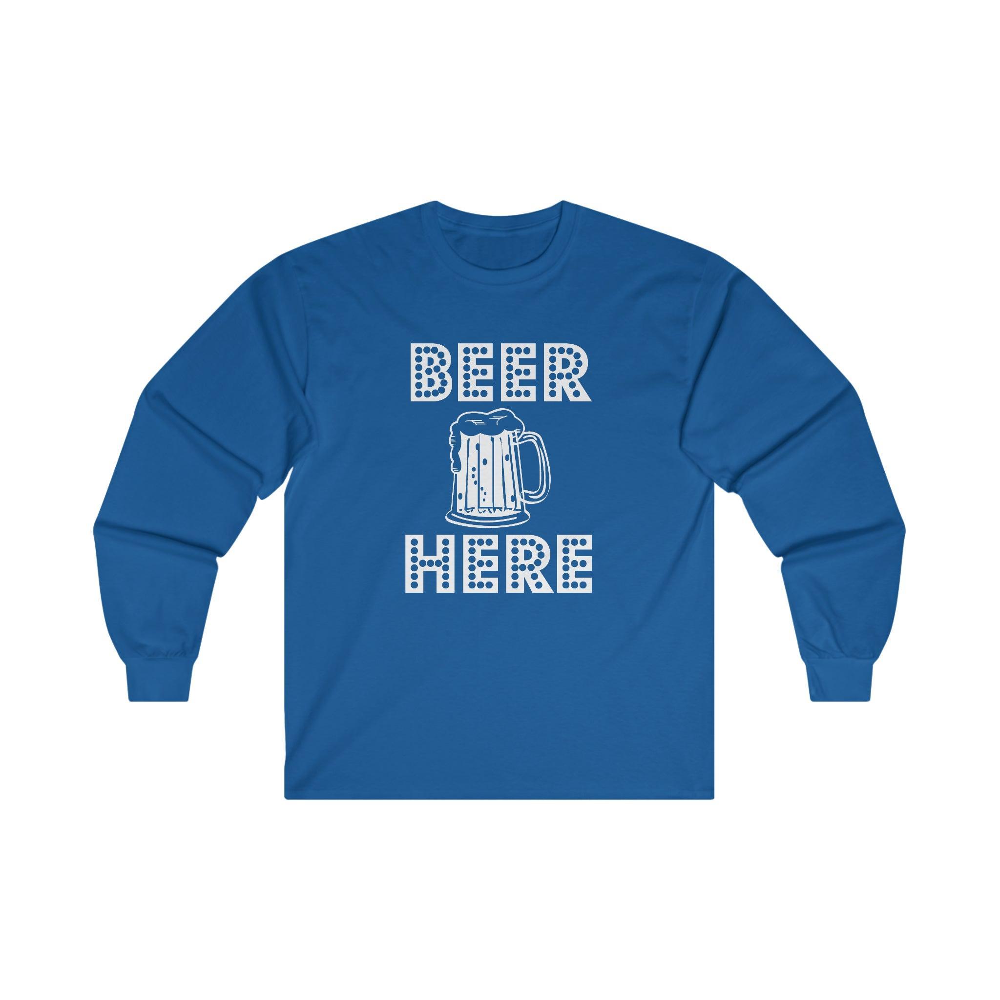 Beer Here - Long-Sleeve Tee - Witty Twisters Fashions