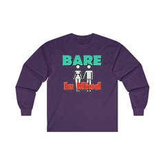 Bare In Mind - Long-Sleeve Tee - Witty Twisters Fashions