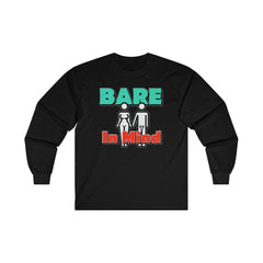 Bare In Mind - Long-Sleeve Tee - Witty Twisters Fashions