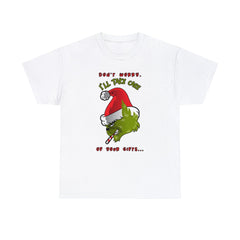 Don't worry I'll take care of your gifts - T-Shirt - Witty Twisters Fashions