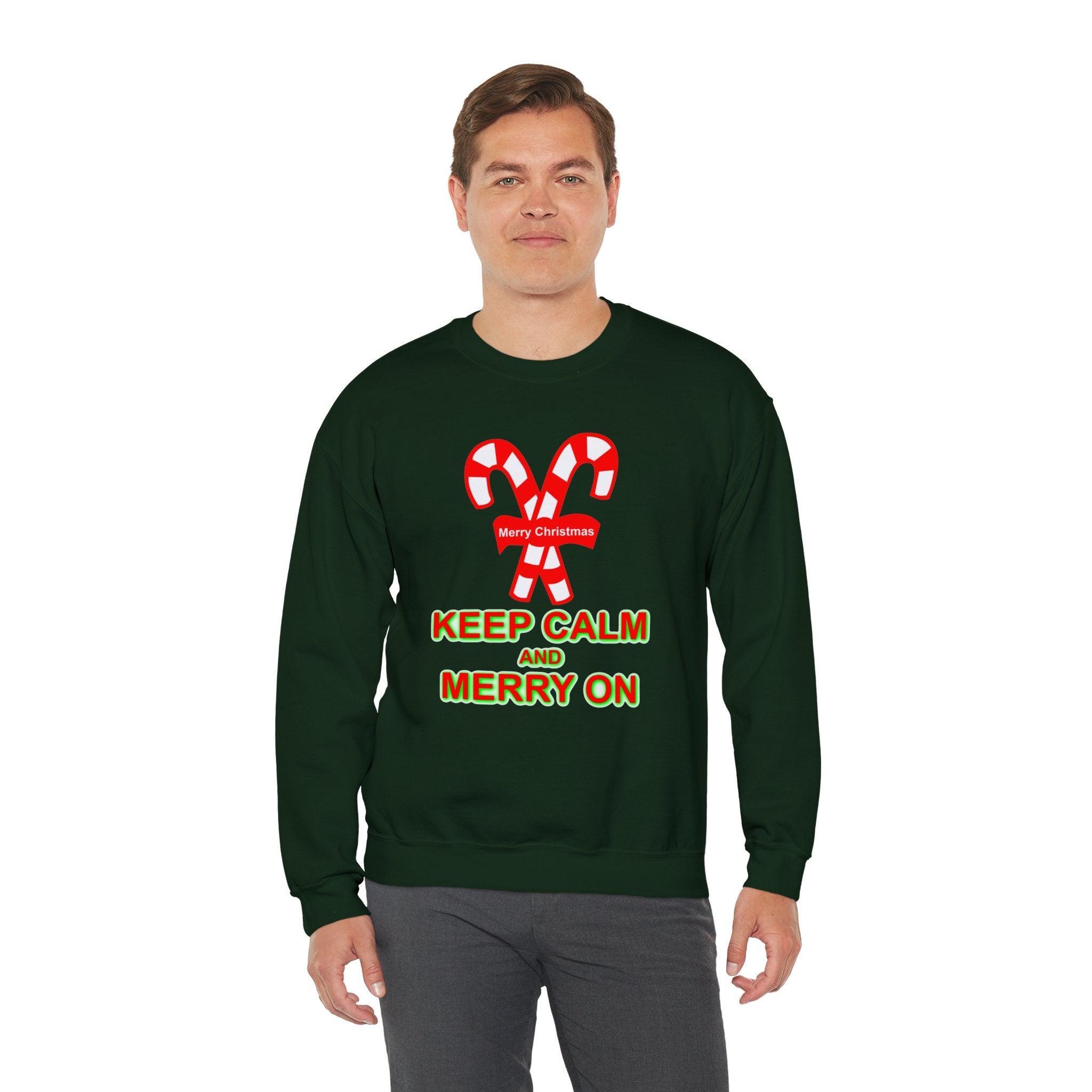Keep Calm and Merry On - Sweatshirt - Witty Twisters Fashions