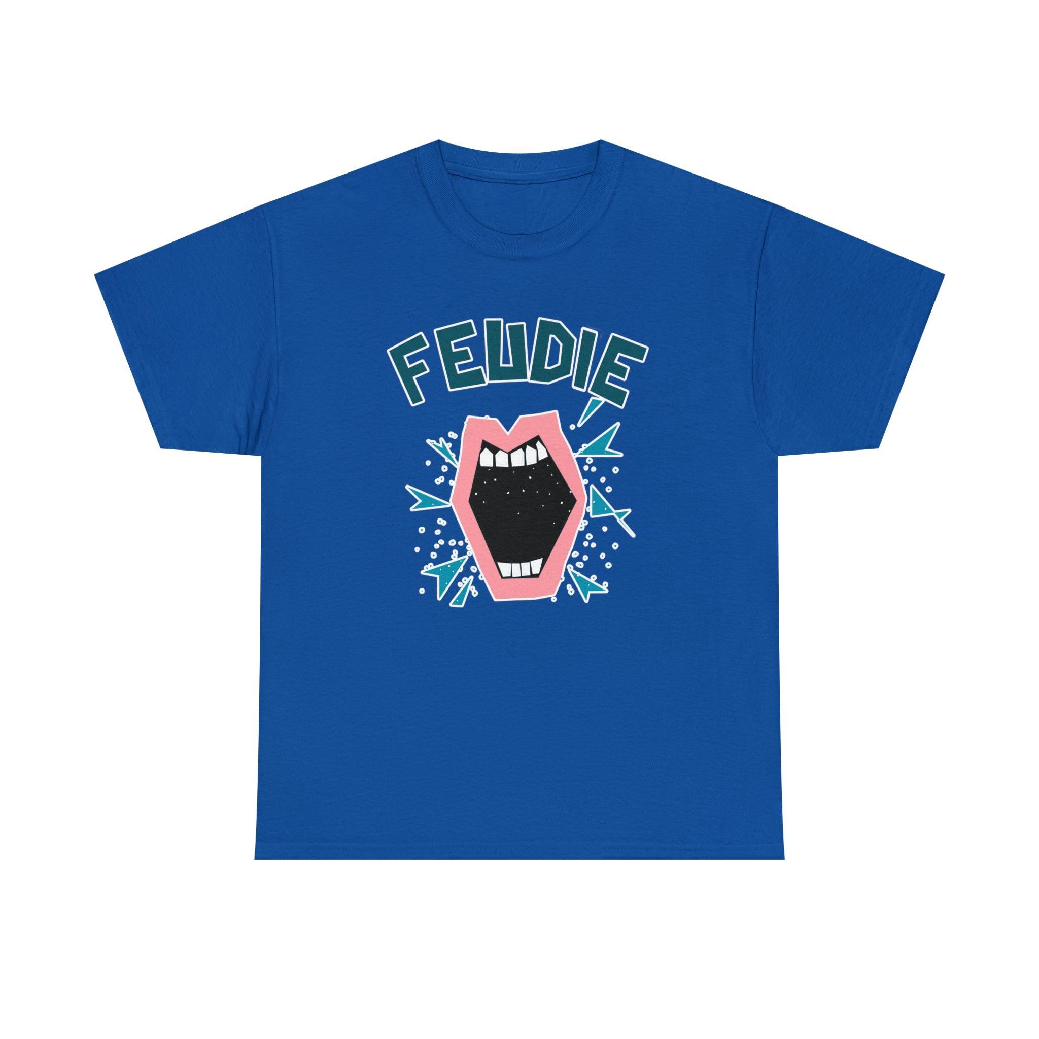 Feudie - T-Shirt - Witty Twisters Fashions