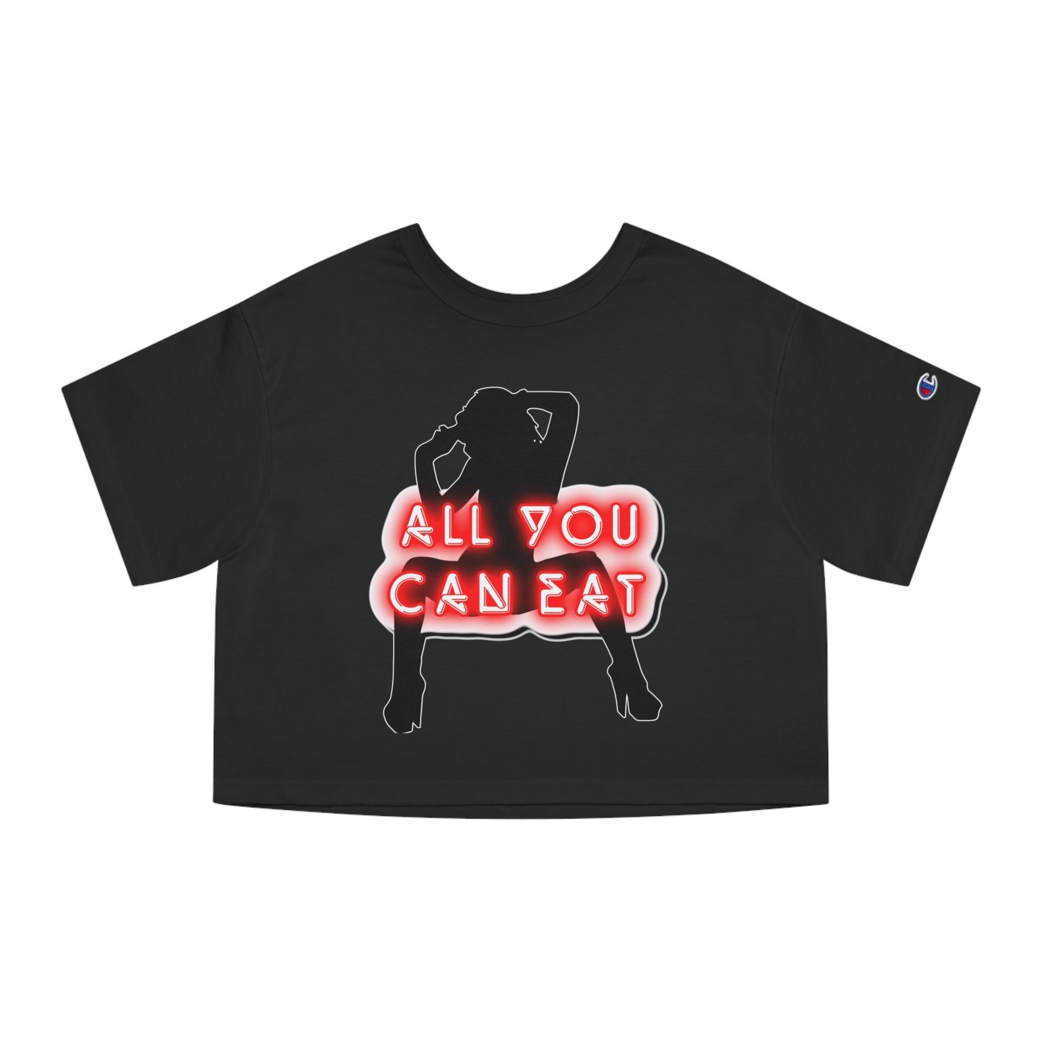 All You Can Eat - Women's Crop Top - Witty Twisters Fashions
