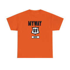 Myway 69 South - T-Shirt - Witty Twisters Fashions