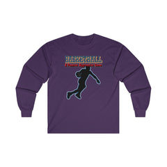 Basketball A Passive Aggressive Game - Long-Sleeve Tee - Witty Twisters Fashions