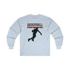 Basketball A Passive Aggressive Game - Long-Sleeve Tee - Witty Twisters Fashions