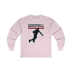Basketball A Passive Aggressive Game - Long-Sleeve Tee - Witty Twisters Fashions