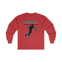 Basketball A Passive Aggressive Game - Long-Sleeve Tee - Witty Twisters Fashions