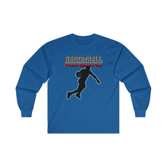 Basketball A Passive Aggressive Game - Long-Sleeve Tee - Witty Twisters Fashions