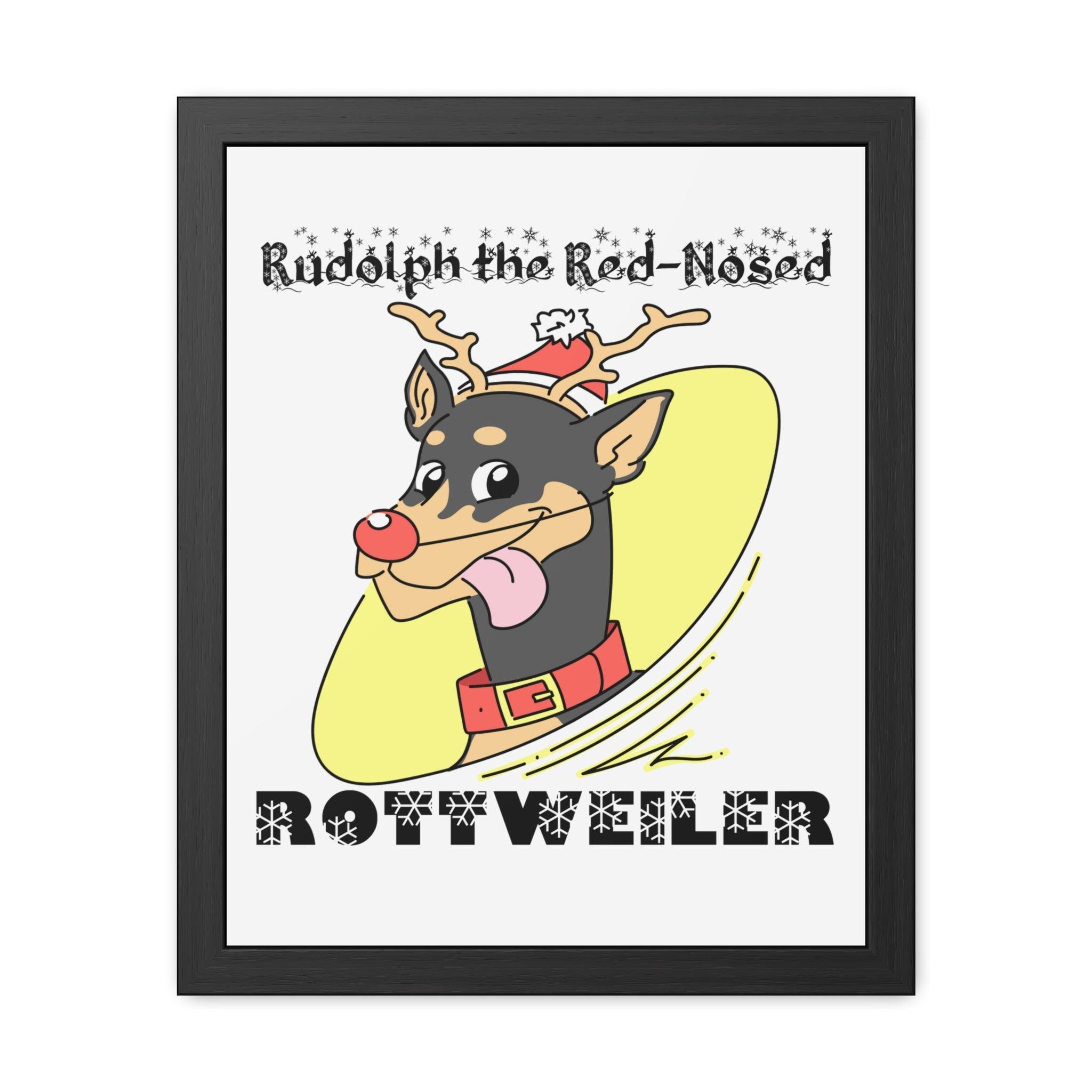 Rudolph The Red-Nosed Rottweiler - Framed Poster - Witty Twisters Fashions