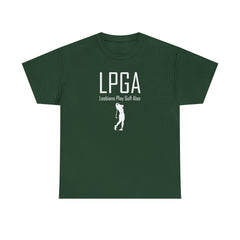 LPGA Lesbians Play Golf Also - T-Shirt - Witty Twisters Fashions