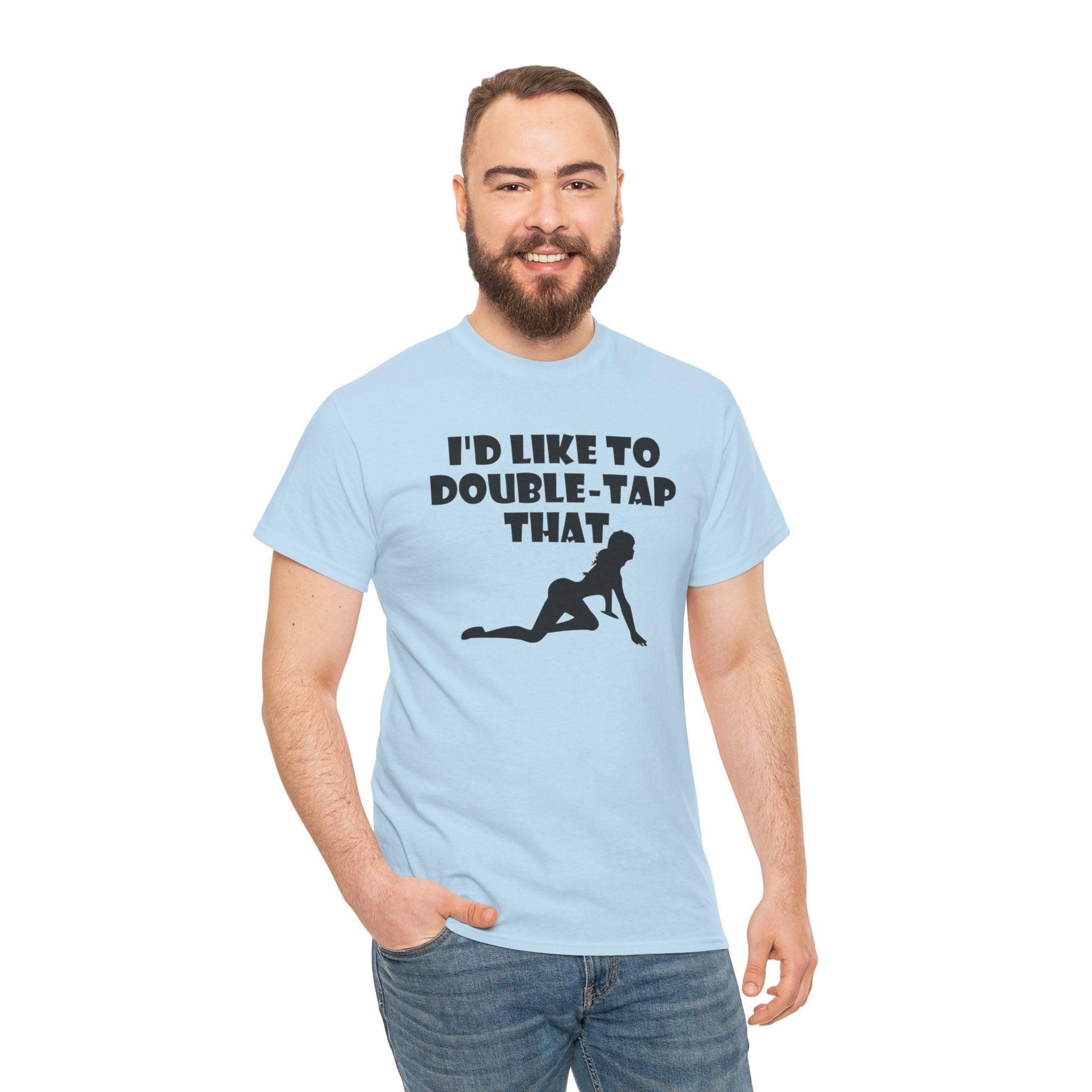 I'd like to double-tap that - T-Shirt - Witty Twisters Fashions