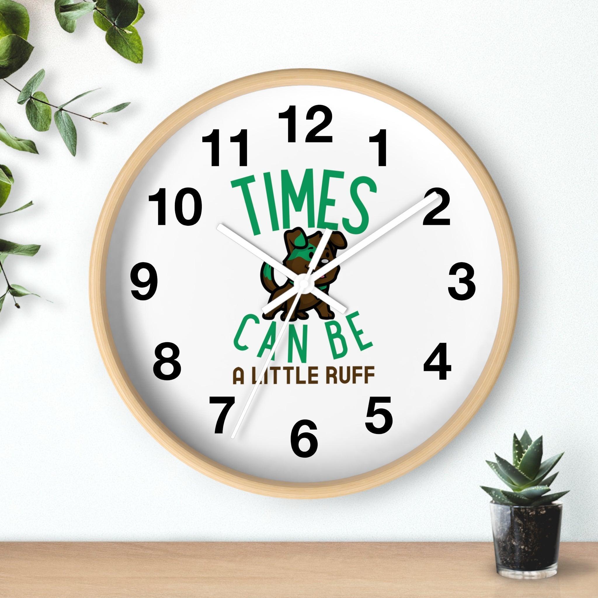 Times can be a little ruff - Wall Clock - Witty Twisters Fashions