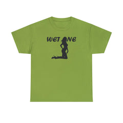 Wet One - T-Shirt - Witty Twisters Fashions