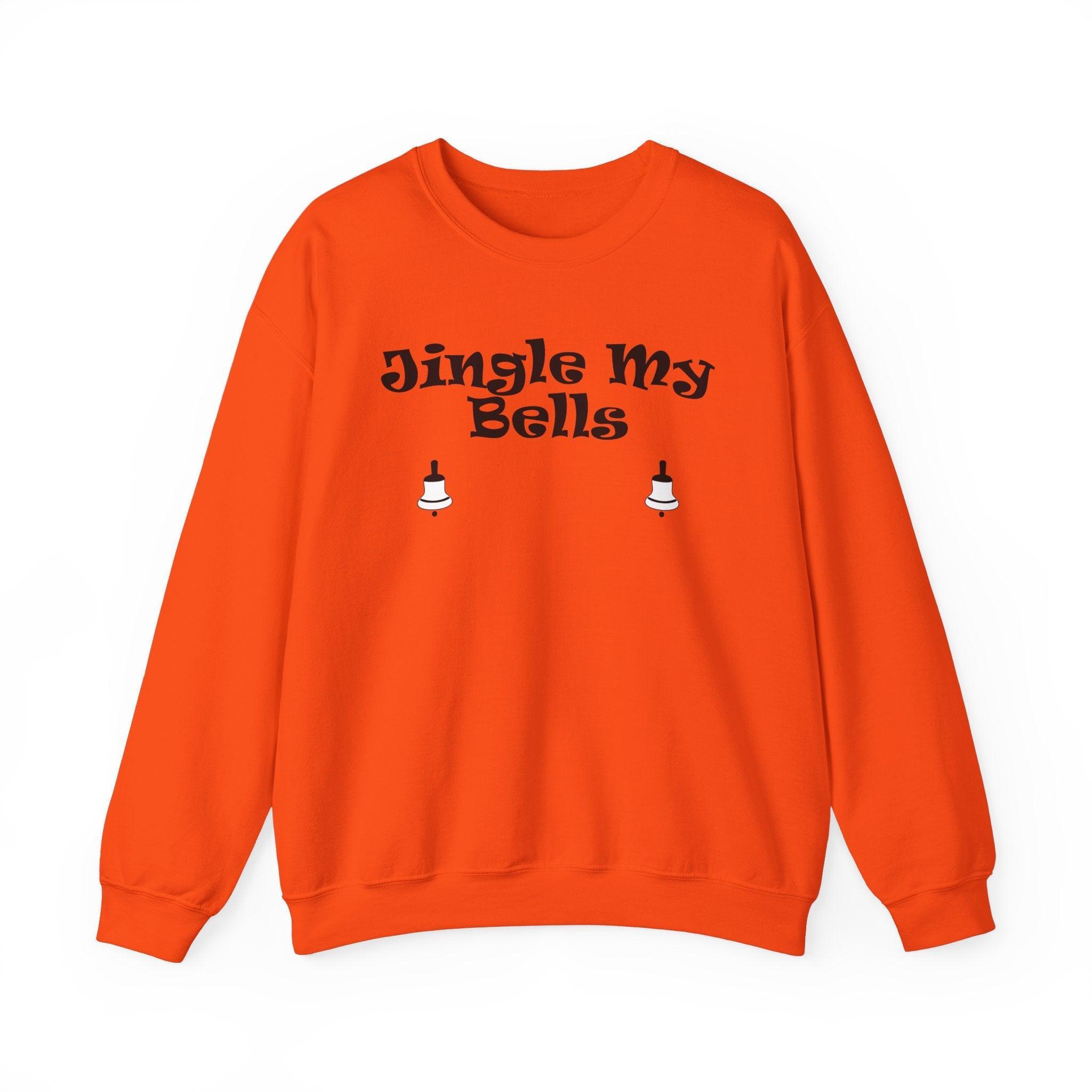 Jingle My Bells - Sweatshirt - Witty Twisters Fashions