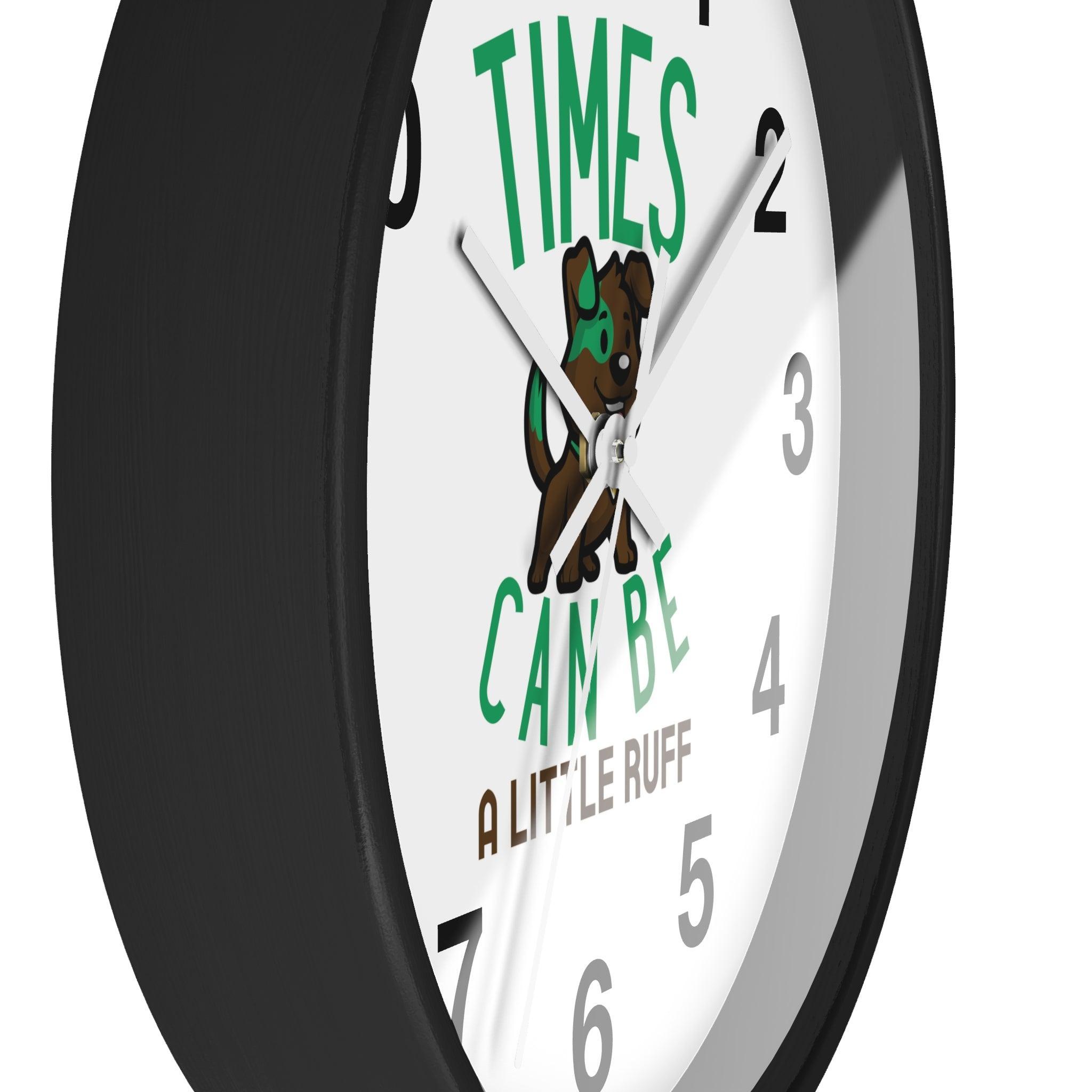 Times can be a little ruff - Wall Clock - Witty Twisters Fashions
