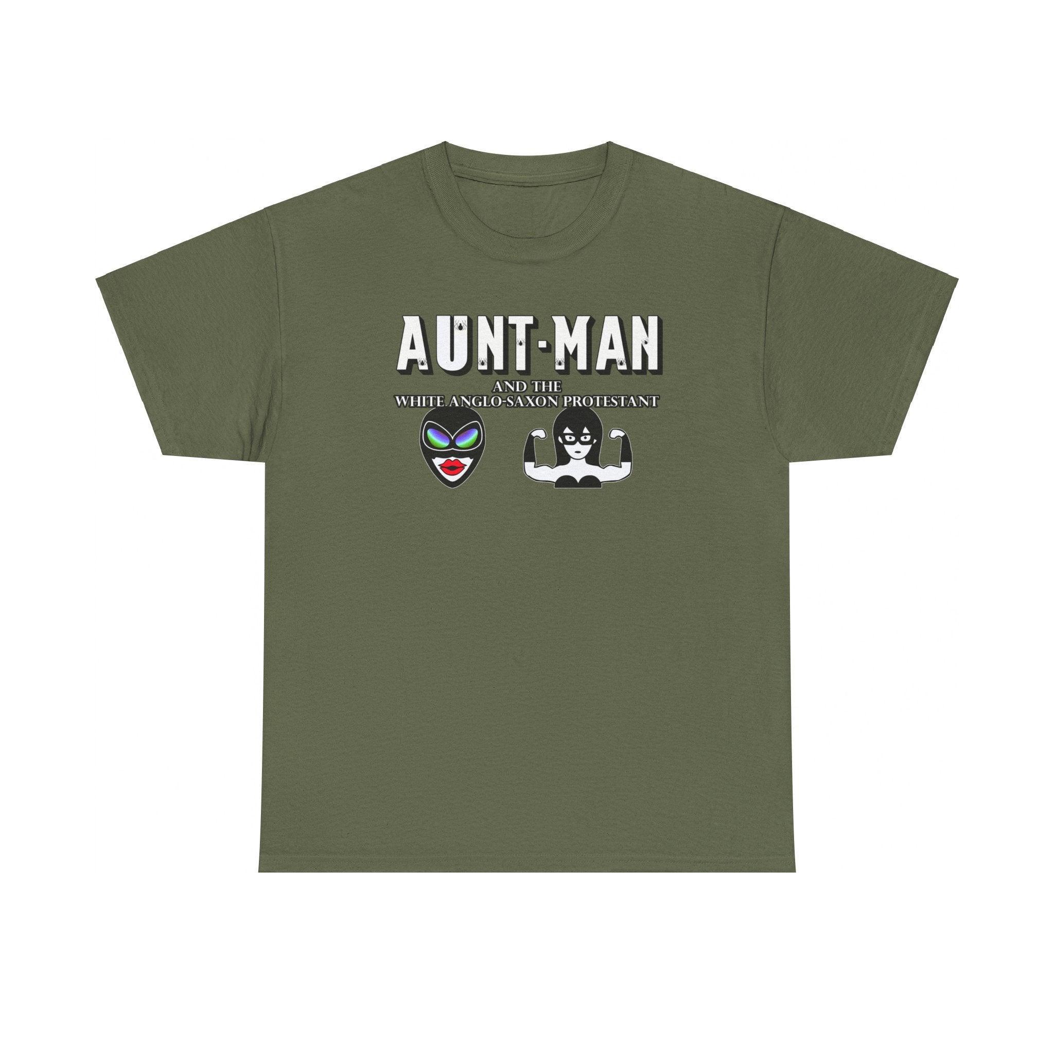 Aunt-Man and the White Anglo-Saxon Protestant - T-Shirt - Witty Twisters Fashions