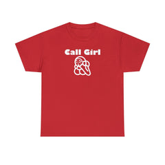 Call Girl - T-Shirt - Witty Twisters Fashions