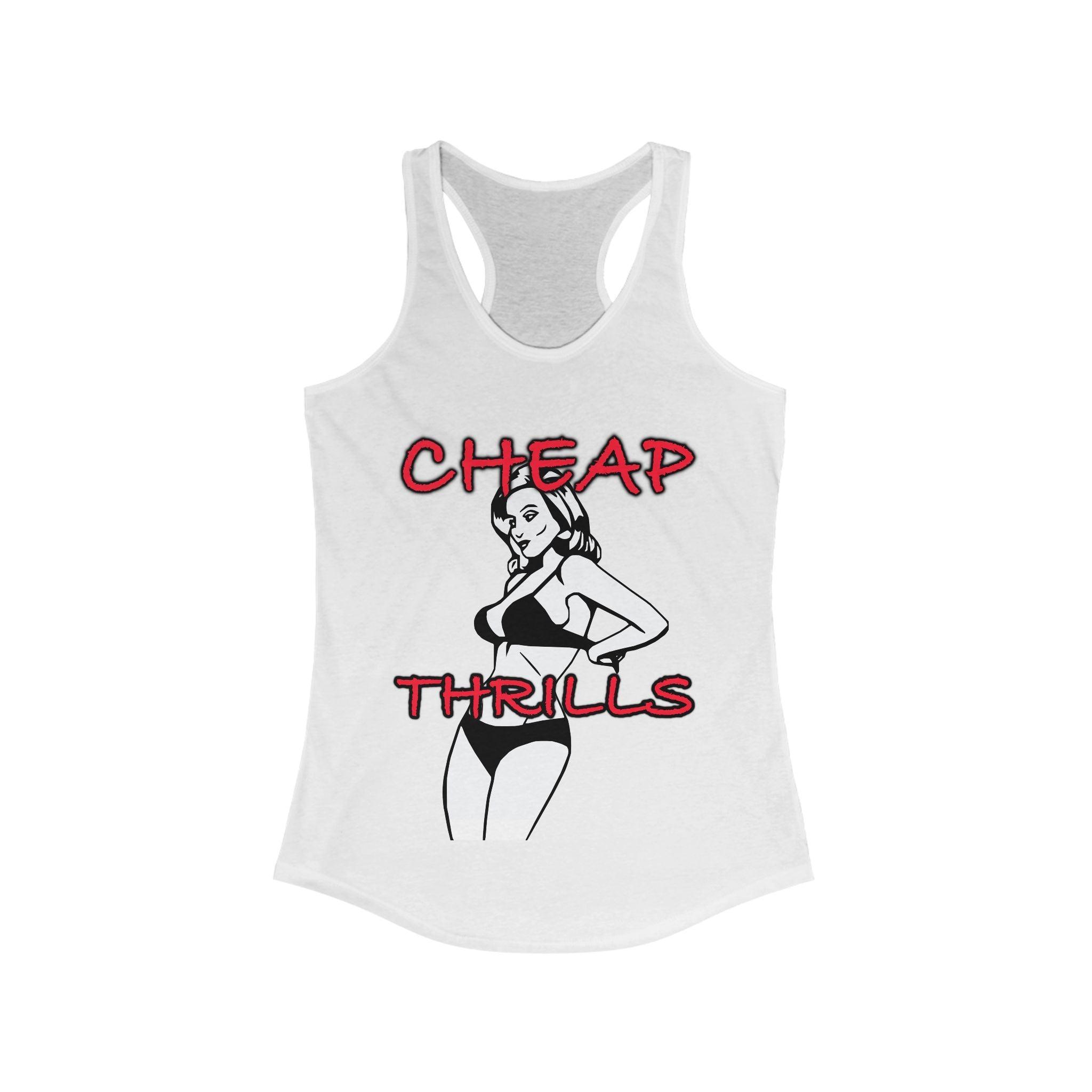 Cheap Thrills - Women's Tank Top - Witty Twisters Fashions