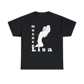 Moaner Lisa - T-Shirt - Witty Twisters Fashions