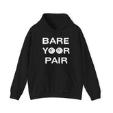 Bare Yoor Pair - Hoodie - Witty Twisters Fashions